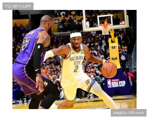 吉尔杰斯-亚历山大挡拆单打拉开防守效率优于上季